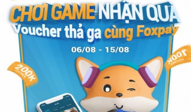 Chơi game nhận quà voucher lên đến 500.000 đồng cùng Foxpay