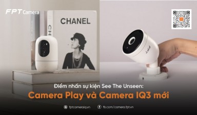 Điểm nhấn sự kiện See The Unseen: Camera IQ3 và Camera Play mới